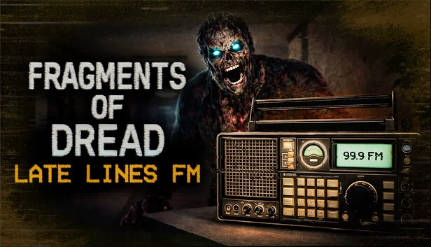 恐惧碎片 - 晚期线路FM（Fragments of Dread - Late Lines FM） 游戏封面
