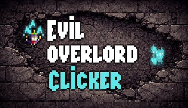 邪恶霸主点击器（Evil overlord Clicker） 游戏封面