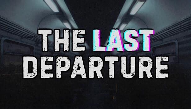 最后的离别(The Last Departure) 游戏封面