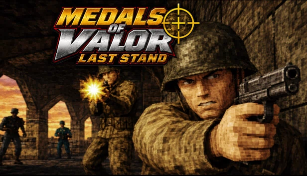 勇气勋章：背水一战（Medals Of Valor: Last Stand） 游戏封面