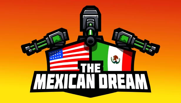 墨西哥之梦(The Mexican Dream) 游戏封面