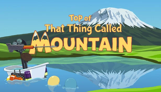 那叫山的东西的顶端（Top of That Thing Called Mountain） 游戏封面