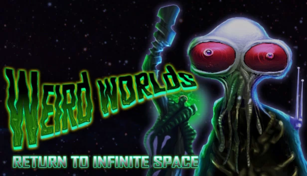 奇异世界：重返无尽的太空（Weird Worlds: Return to Infinite Space） 游戏封面