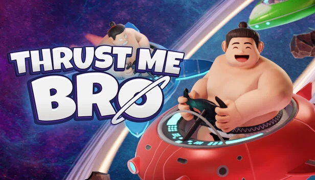推我一下，兄弟（Thrust Me Bro） 游戏封面