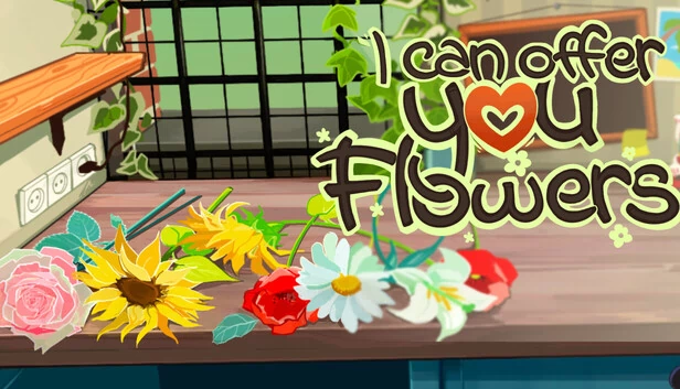 我可以给你花(I can offer you Flowers) 游戏封面