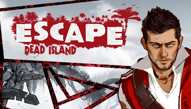 逃离死亡岛（Escape Dead Island） 游戏封面
