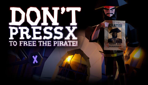 不要按X键释放海盗！（Don't press X to free the pirate!） 游戏封面