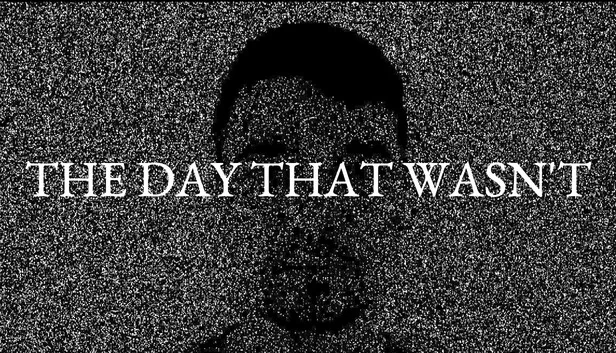 不存在之日（THE DAY THAT WASN'T） 游戏封面