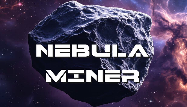 星云矿工（Nebula Miner） 游戏封面