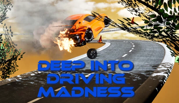 深入驾驶疯狂（Deep Into Driving MADNESS） 游戏封面