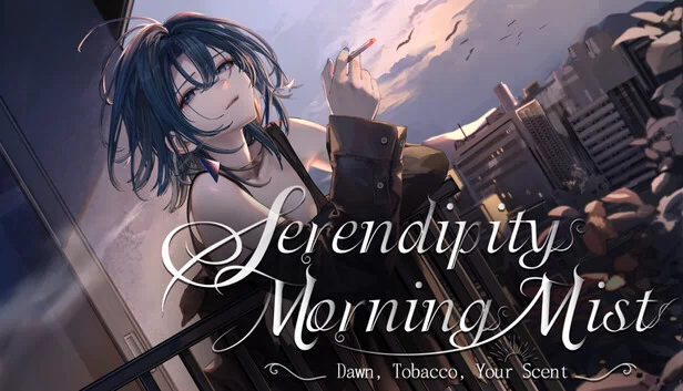 SerendipityMorningMist: Dawn, Tobacco, Your Scent 游戏封面