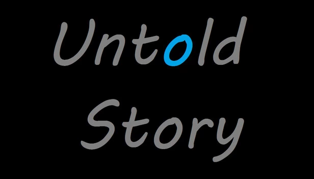 未讲述的故事（Untold Story） 游戏封面