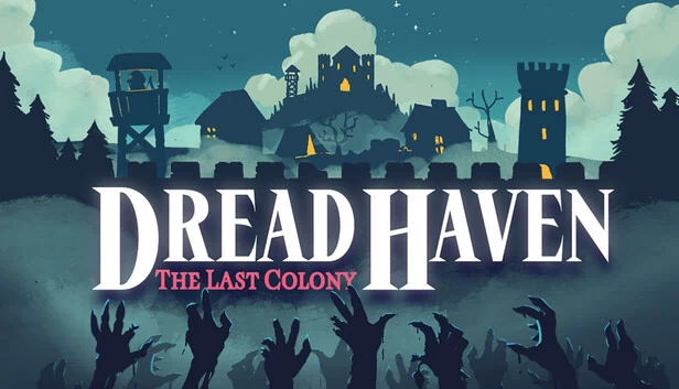 DreadHaven:最后的殖民地(DreadHaven: The Last Colony) 游戏封面