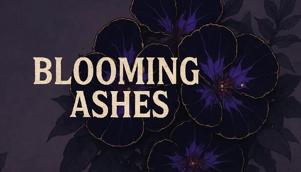 绽放的灰烬（Blooming Ashes） 游戏封面
