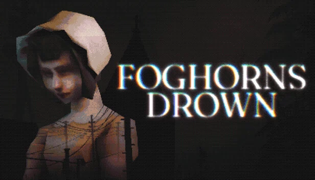 雾号淹没（Foghorns Drown） 游戏封面