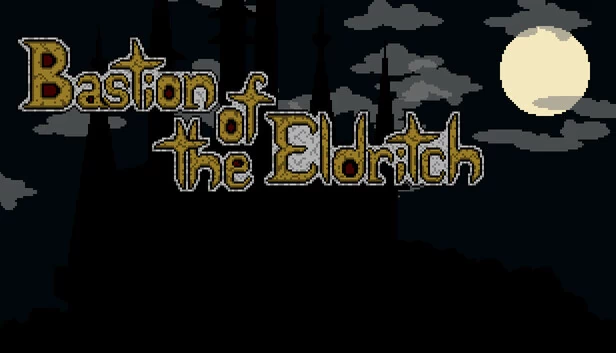 古神堡垒（Bastion of the Eldritch） 游戏封面