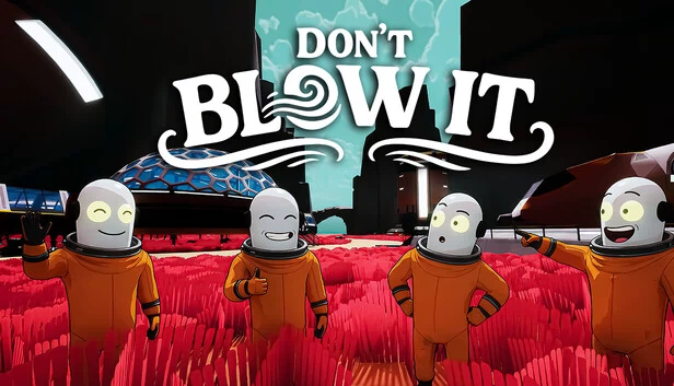 别搞砸了（Don’t Blow It） 游戏封面