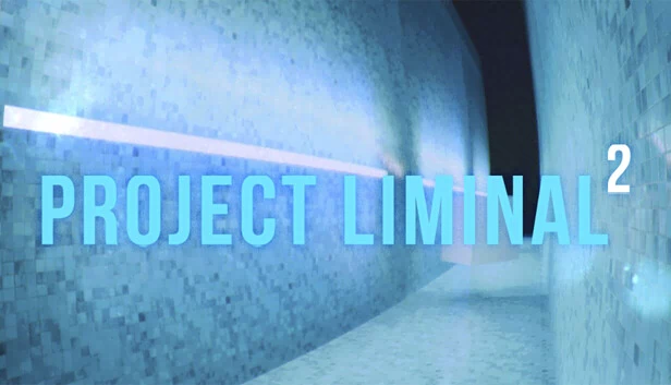 阈限计划 2（Project Liminal 2） 游戏封面
