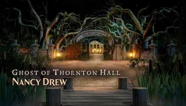 南希朱尔®：桑顿厅魅影（Nancy Drew®: Ghost of Thornton Hall） 游戏封面