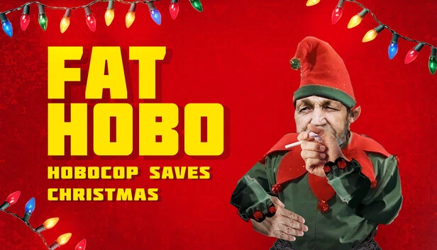 肥仔流浪汉：霍博警长拯救圣诞节（FAT HOBO: Hobocop Saves Christmas） 游戏封面