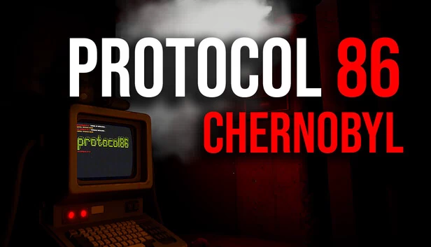 协议86：切尔诺贝利（Protocol 86: Chernobyl） 游戏封面