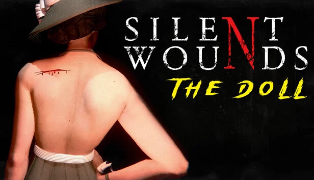 沉默的伤痕 - 玩偶（Silent Wounds - The Doll） 游戏封面