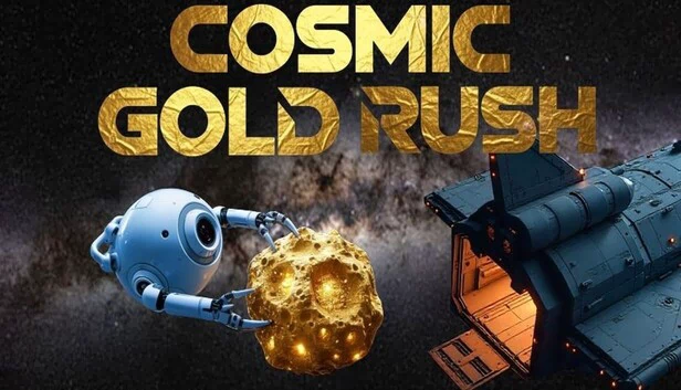 宇宙淘金热（Cosmic Gold Rush） 游戏封面