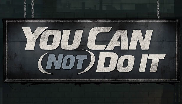 你（不）能做到！！（You Can (Not) Do It!!） 游戏封面