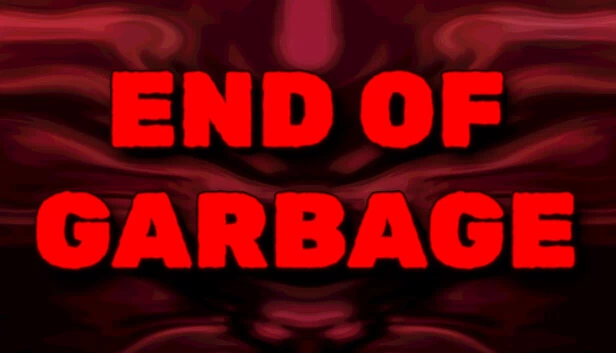 垃圾的尽头（End of Garbage） 游戏封面