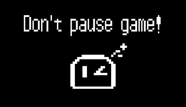 不要暂停游戏！（Don't pause game!） 游戏封面
