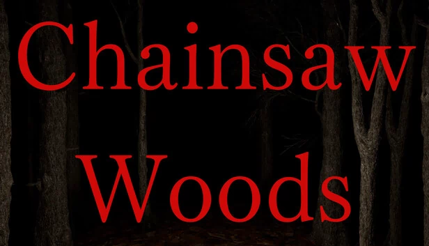 电锯森林(Chainsaw Woods) 游戏封面