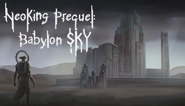 新王前传：巴比伦 SKY（NeoKing Prequel: Babylon SKY） 游戏封面