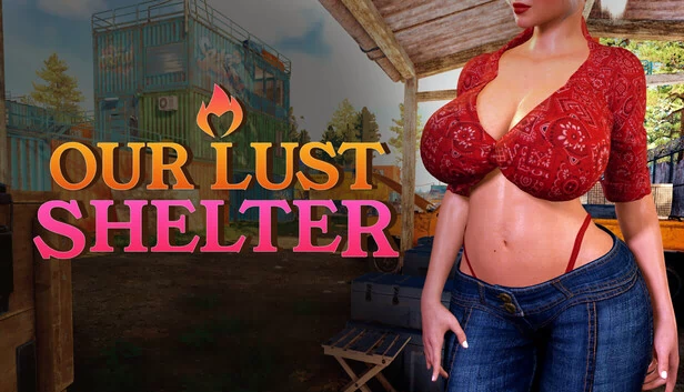 我们的欲望庇护所（OUR LUST SHELTER） 游戏封面