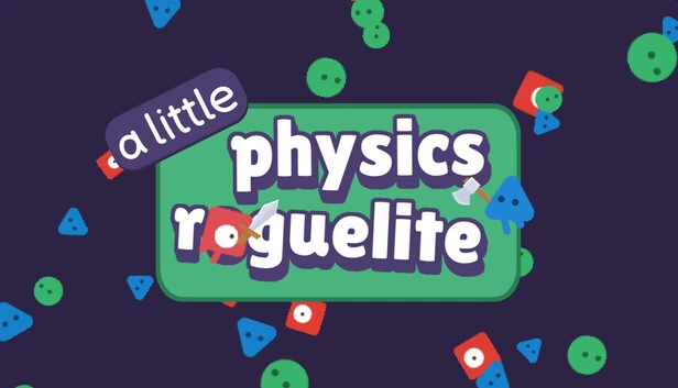 小小物理肉鸽（A Little Physics Roguelike） 游戏封面