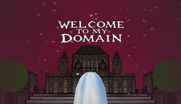 欢迎来到我的领域（Welcome To My Domain） 游戏封面