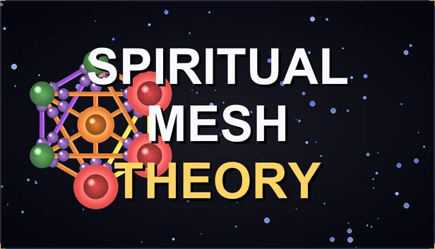 灵性网格理论（Spiritual Mesh Theory） 游戏封面