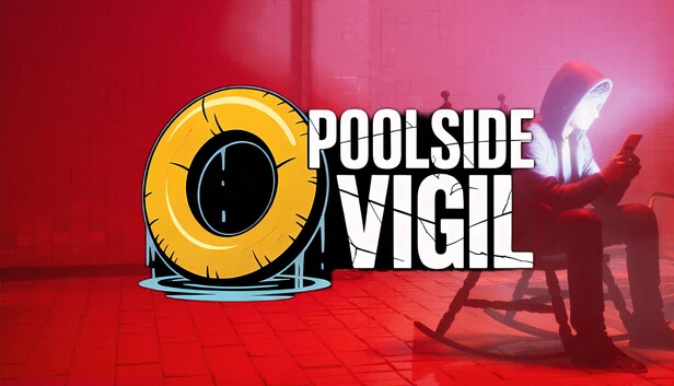 泳池守夜(POOLSIDE VIGIL) 游戏封面
