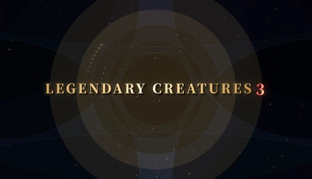 传奇生物3（Legendary Creatures 3） 游戏封面