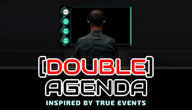 双重议程 - 灵感源自真实事件（Double Agenda - Inspired by True Events） 游戏封面
