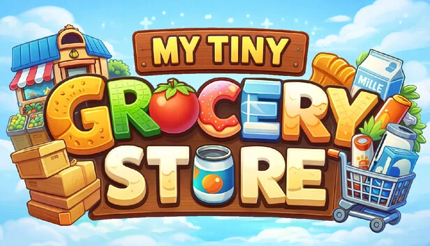 我的小小杂货店 - 桌面放置超市游戏（My Tiny Grocery Store - Desktop Idle Supermarket Game） 游戏封面