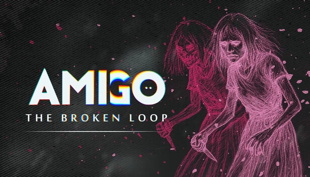 AMIGO:破碎循环(AMIGO: The Broken Loop) 游戏封面