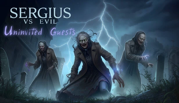 塞尔吉乌斯对战邪恶的不速之客（Sergius vs Evil Uninvited guests） 游戏封面