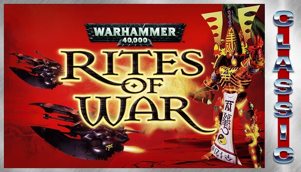 战锤40K：战争仪式（经典版）（Warhammer 40,000: Rites of War (Classic)） 游戏封面