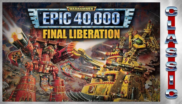 最终解放：战锤史诗40,000（经典版）（Final Liberation: Warhammer Epic 40,000 (Classic)） 游戏封面