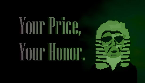你的价格，你的荣耀（Your Price, Your Honor.） 游戏封面