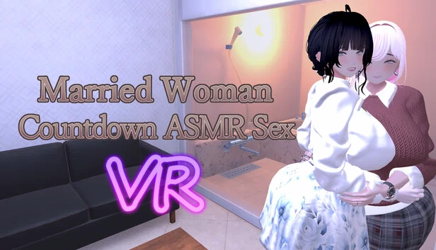 已婚女性倒计时 ASMR 性爱 VR（Married Woman Countdown ASMR Sex VR） 游戏封面
