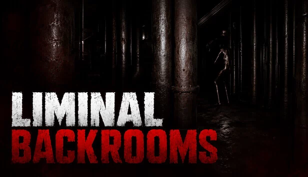 阈限后室(Liminal Backrooms) 游戏封面