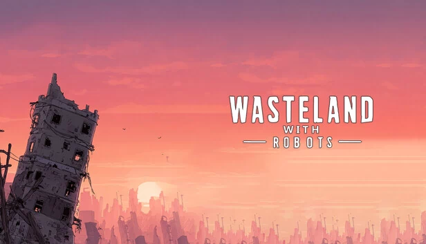 废土与机器人（Wasteland with Robots） 游戏封面