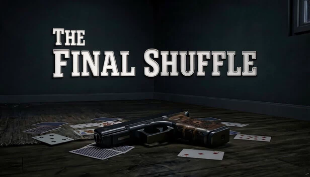 最终洗牌（The Final Shuffle） 游戏封面
