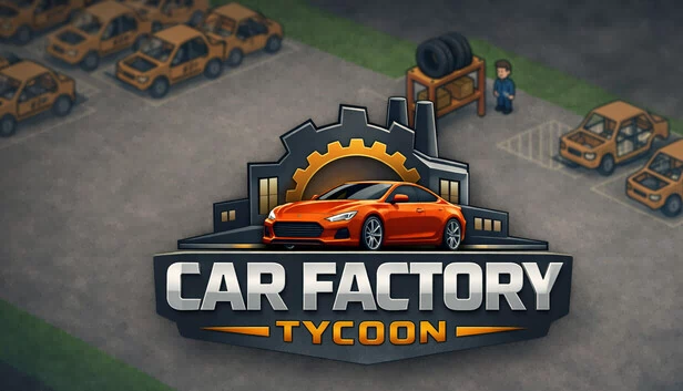 汽车工厂大亨（Car Factory Tycoon） 游戏封面